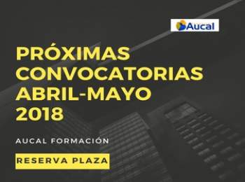 AUCAL Bussines School Importantes Convocatorias en Aucal para abril y mayo 2018